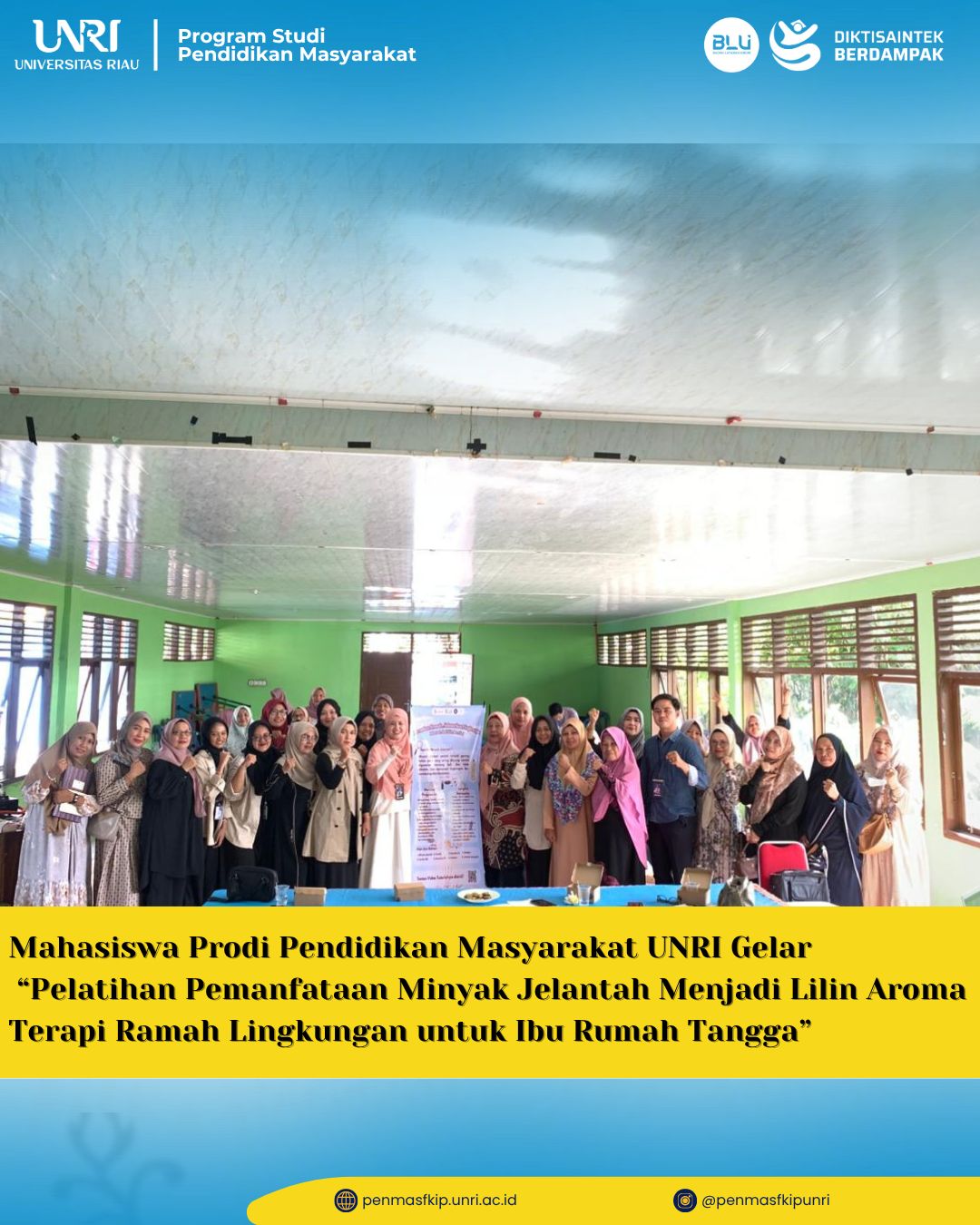 Mahasiswa Pendidikan Masyarakat UNRI Selenggarakan Pelatihan Pengolahan Minyak Jelantah Menjadi Lilin Aroma Terapi
