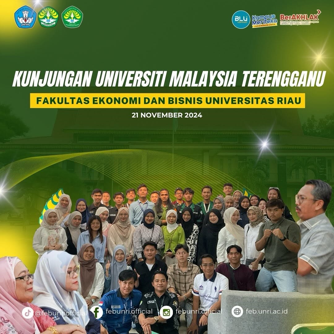 Kunjungan Akademik Universiti Malaysia Terengganu ke FEB UNRI: Kolaborasi Ilmu dan Budaya