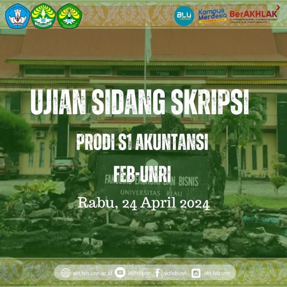 Ujian Sidang Skripsi Prodi S1 Akuntansi FEB-UNRI Berjalan Sukses dan Lancar
