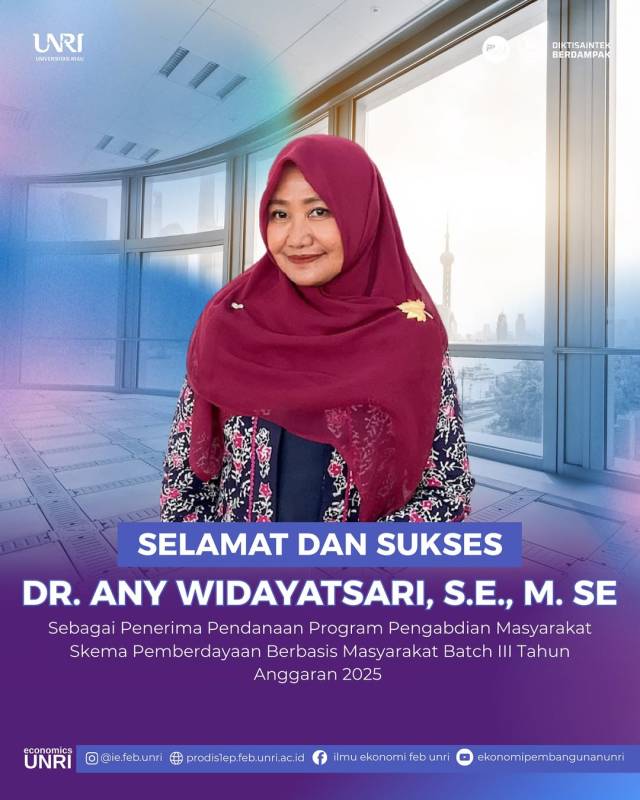 DOSEN JURUSAN ILMU EKONOMI RAIH PENDANAAN PROGRAM PENGABDIAN KEPADA MASYARAKAT BATCH III 2025
