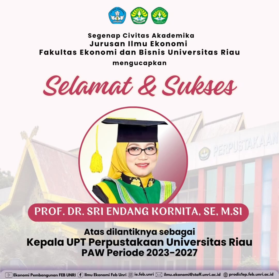 PROF. DR. SRI ENDANG KORNITA, S.E., M.SI. RESMI MENJABAT KEPALA PERPUSTAKAAN UNIVERSITAS RIAU PERIODE 2023–2027