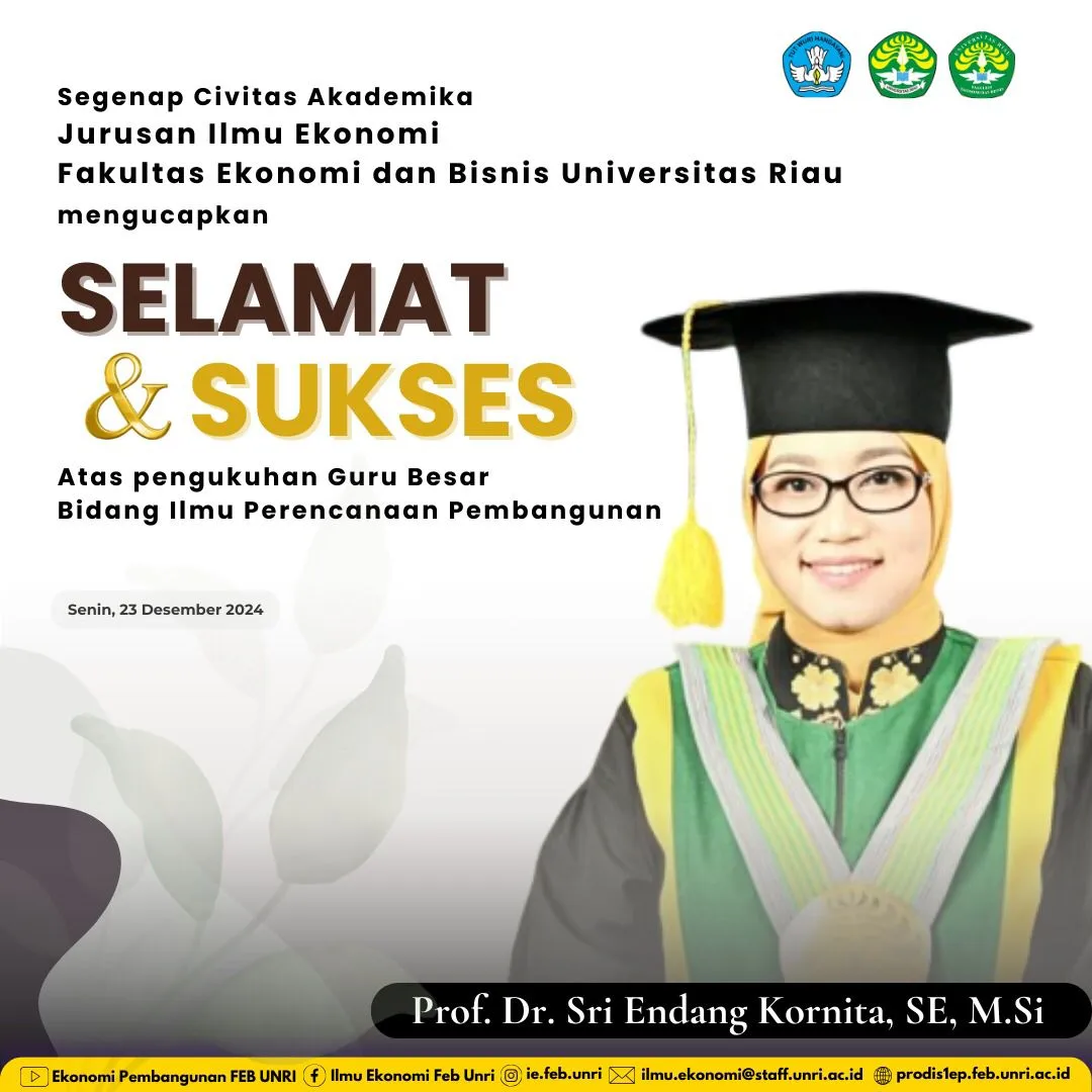 SELAMAT!!!PROF. DR. SRI ENDANG KORNITA, S.E. DIKUKUHKAN SEBAGAI GURU BESAR ILMU PERENCANAAN PEMBANGUNAN