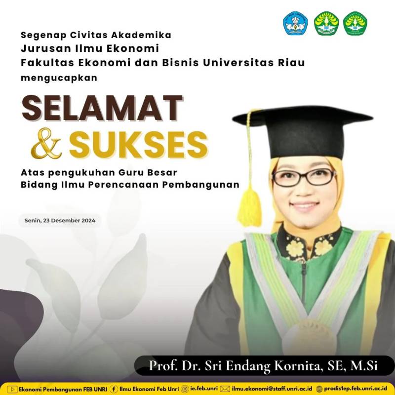 SELAMAT!!!PROF. DR. SRI ENDANG KORNITA, S.E. DIKUKUHKAN SEBAGAI GURU BESAR ILMU PERENCANAAN PEMBANGUNAN