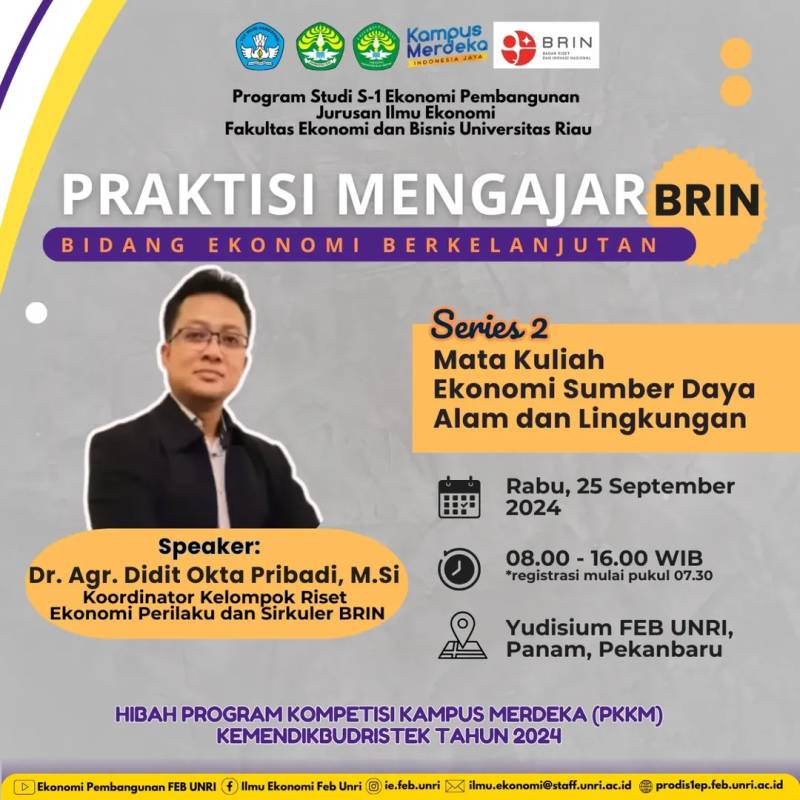 TEACHING PRACTITIONER SERIES KEDUA PKKM 2024 HADIRKAN PRAKTISI BRIN BAHAS EKONOMI SUMBER DAYA ALAM DAN LINGKUNGAN