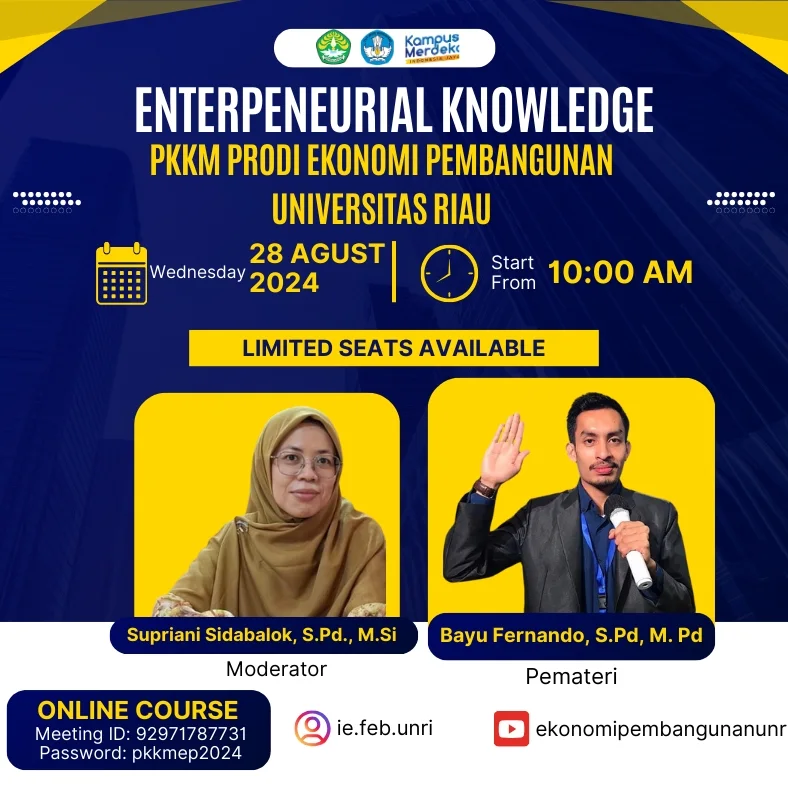 ONLINE COURSE SERIES 2 PKKM EKONOMI PEMBANGUNAN UNRI 2024: ENTREPRENEURIAL KNOWLEDGE