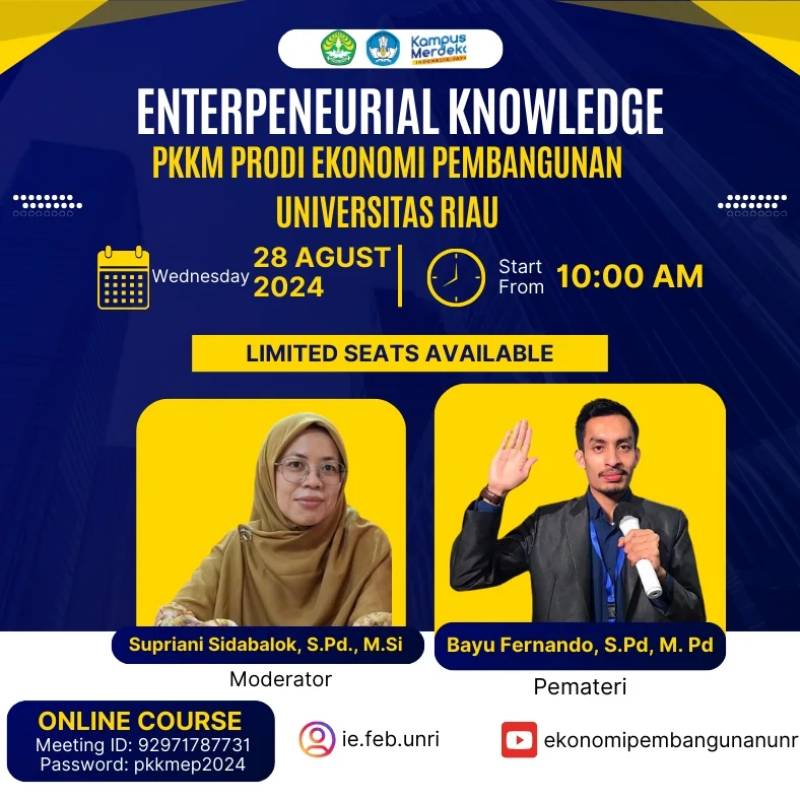 ONLINE COURSE SERIES 2 PKKM EKONOMI PEMBANGUNAN UNRI 2024: ENTREPRENEURIAL KNOWLEDGE
