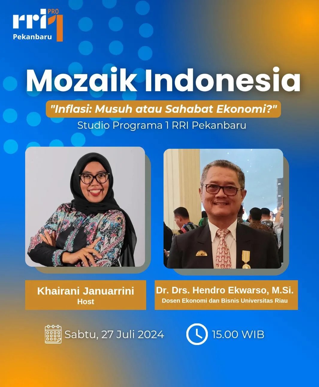 DIALOG RRI PRO 1 PEKANBARU BAHAS “INFLASI: MUSUH ATAU SAHABAT EKONOMI?”