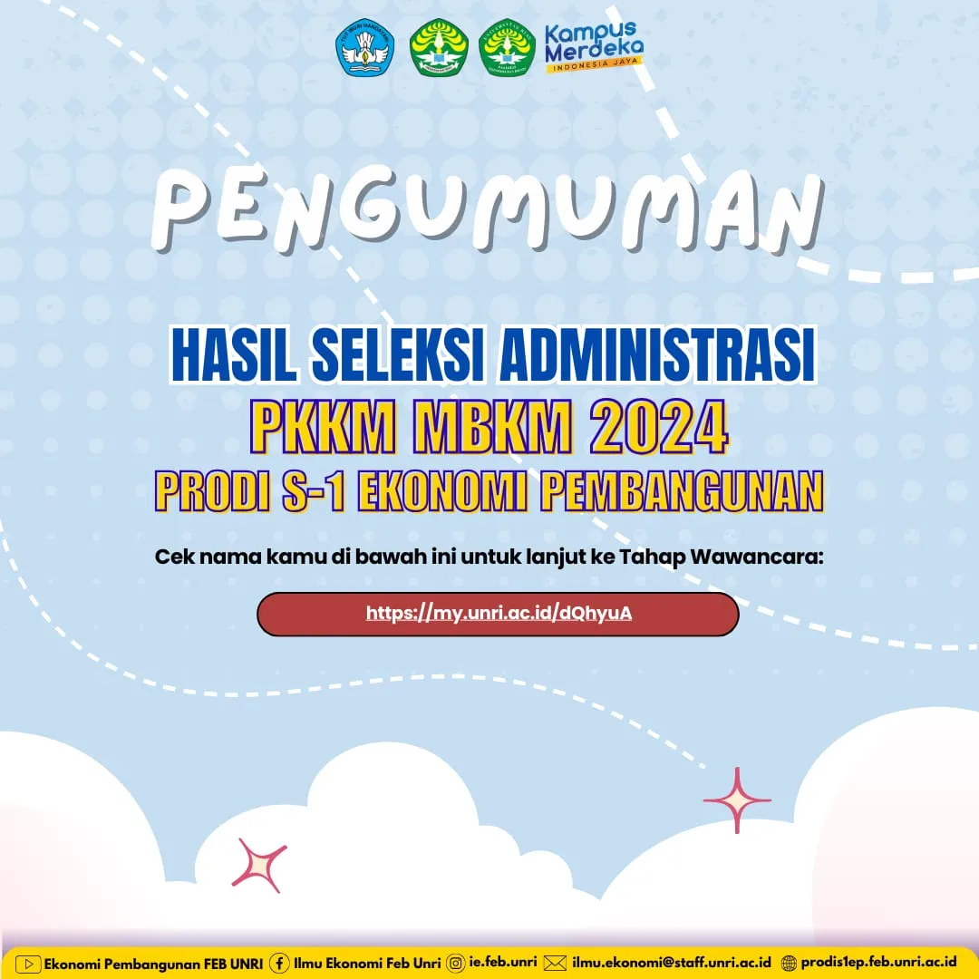 PENGUMUMAN HASIL SELEKSI ADMINISTRASI MBKM PKKM PRODI S-1 EKONOMI PEMBANGUNAN 2024