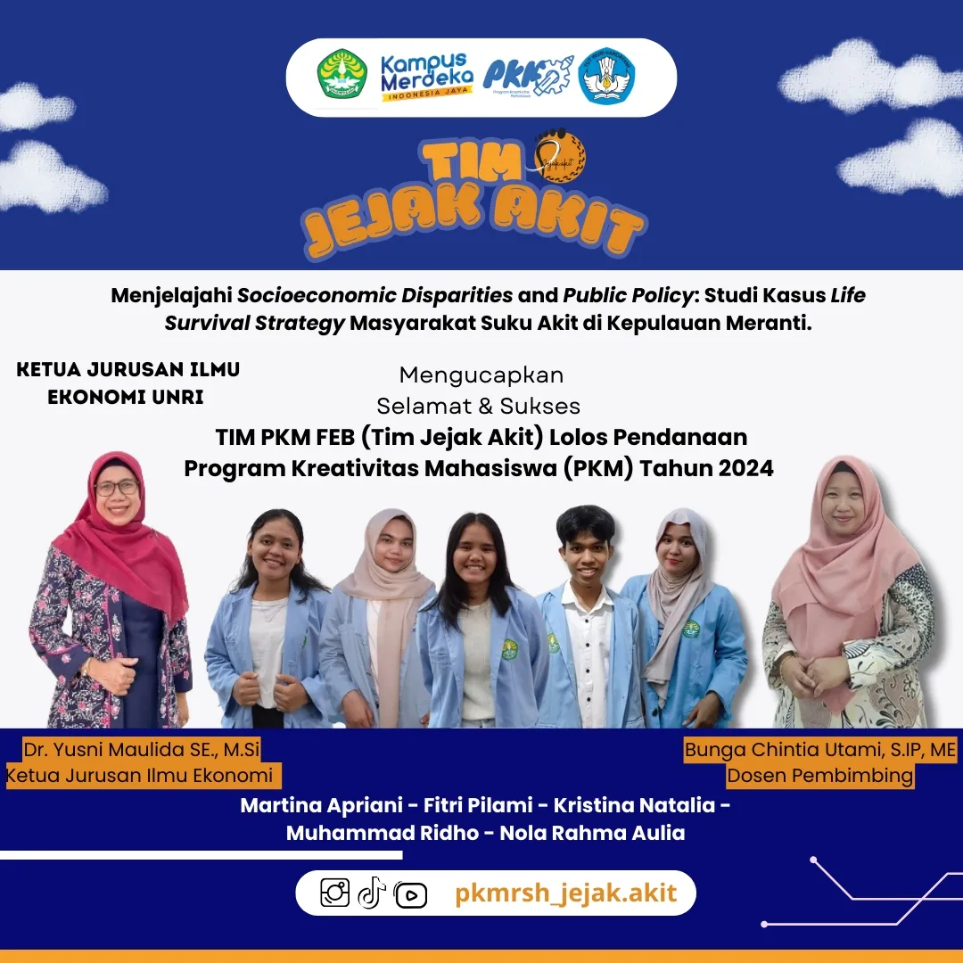 TIM PKM FEB “JEJAK AKIT” LOLOS PENDANAAN PROGRAM KREATIVITAS MAHASISWA (PKM) TAHUN 2024