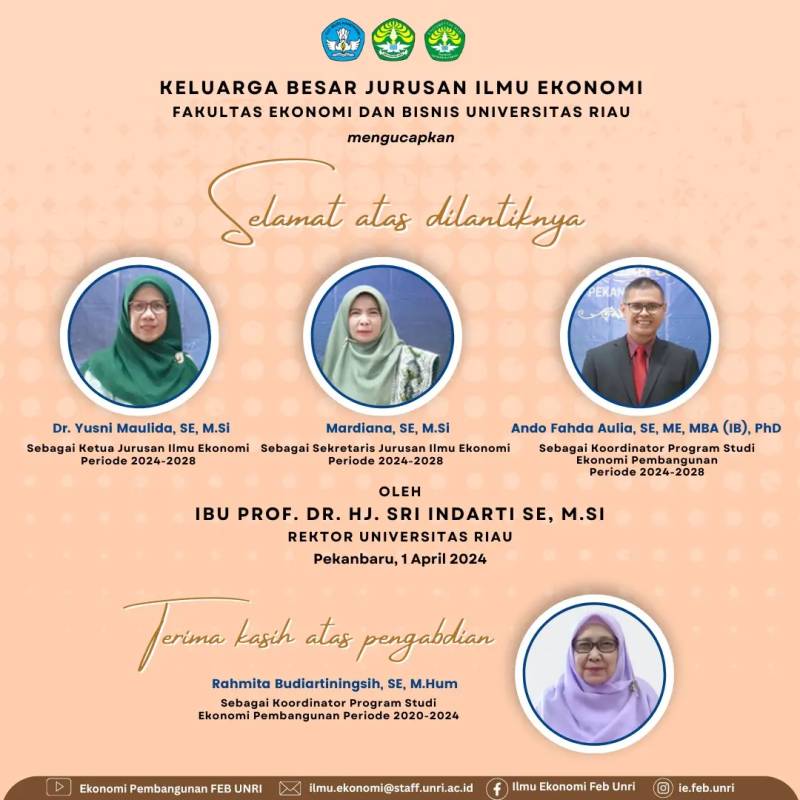 PELANTIKAN PIMPINAN BARU JURUSAN ILMU EKONOMI PRODI S1 EKONOMI PEMBANGUNAN FEB UNRI