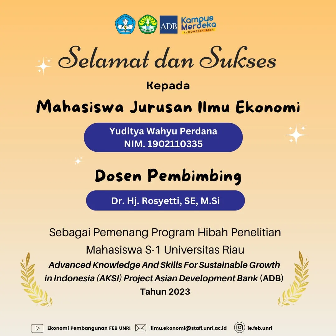 MAHASISWA JURUSAN ILMU EKONOMI UNRI RAIH HIBAH PENELITIAN MAHASISWA AKSI ADB TAHUN 2023