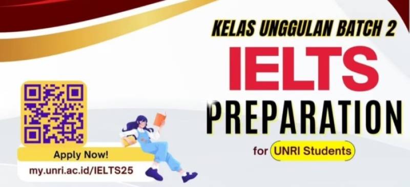 UPA Bahasa UNRI Buka Kelas Unggulan IELTS Preparation Batch 2 untuk Mahasiswa