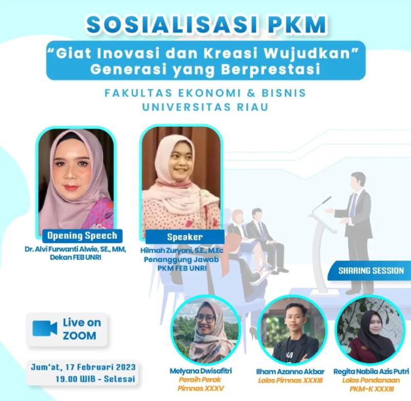 Sosialisasi PKM FEB UNRI 2023 – Giat Inovasi dan Kreasi Wujudkan Generasi yang Berprestasi