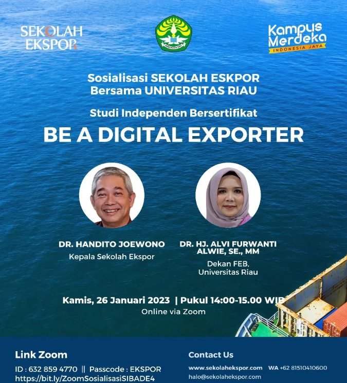 Sosialisasi Sekolah Ekspor bersama Universitas Riau – Studi Independen Bersertifikat "Be A Digital Exporter"