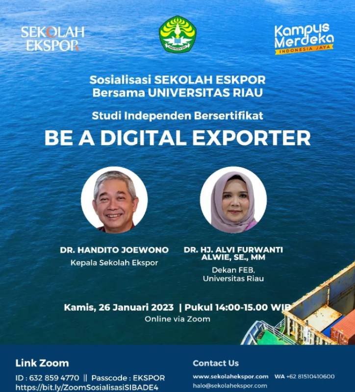 Sosialisasi Sekolah Ekspor bersama Universitas Riau – Studi Independen Bersertifikat "Be A Digital Exporter"