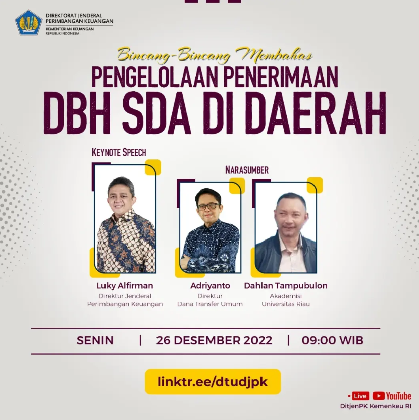 Bincang Pengelolaan Penerimaan DBH SDA di Daerah – Diskusi bersama DJPK dan Akademisi