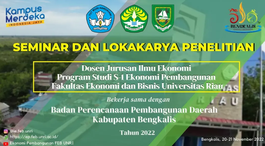 Seminar dan Lokakarya Penelitian Dosen Jurusan Ilmu Ekonomi FEB UNRI bersama Bappeda Kabupaten Bengkalis
