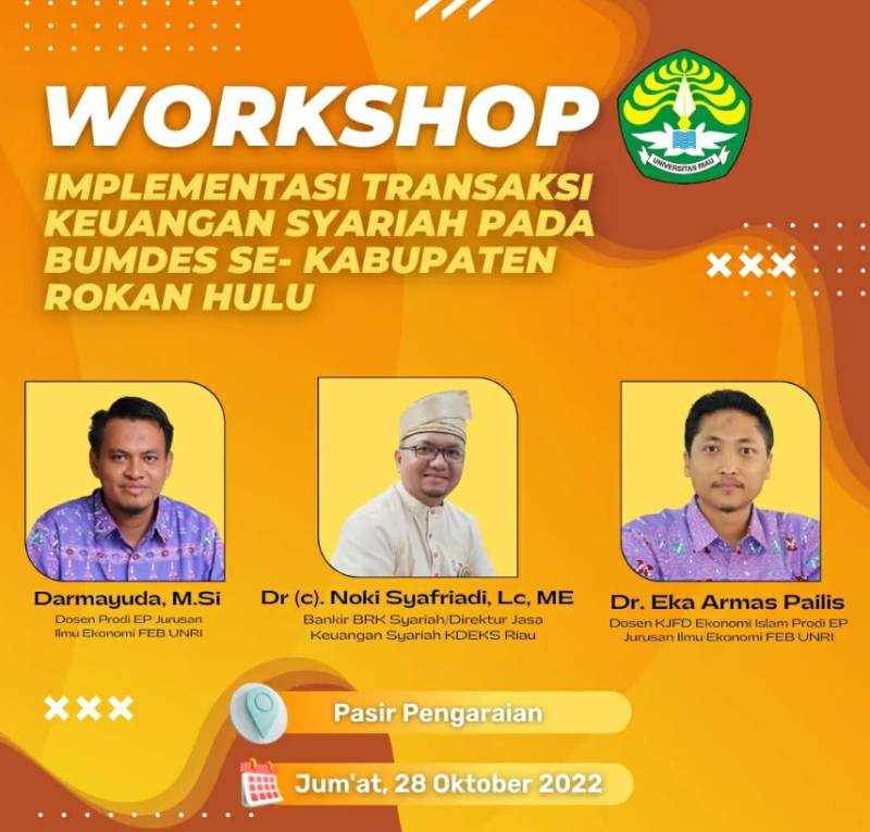 Workshop Implementasi Transaksi Keuangan Syariah pada BUMDES se-Kabupaten Rokan Hulu
