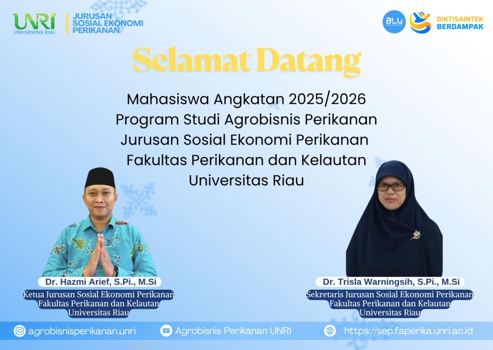 Selamat Datang Mahasiswa Baru Angkatan 2025/2026 Program Studi Agrobisnis Perikanan