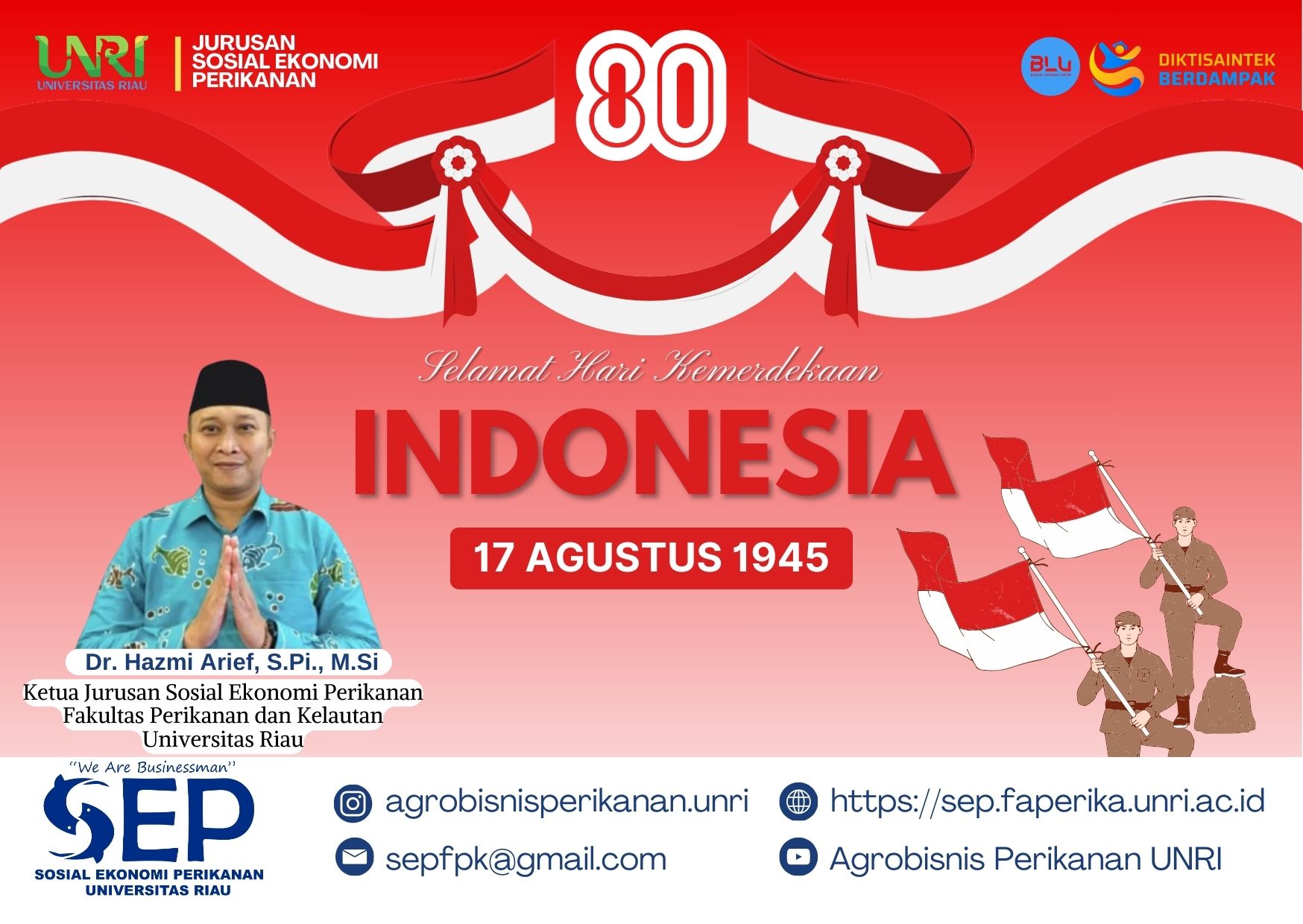 Ketua Jurusan Sosial Ekonomi Perikanan FPK UNRI: Kemerdekaan Adalah Momentum Membangun Kemandirian Bangsa