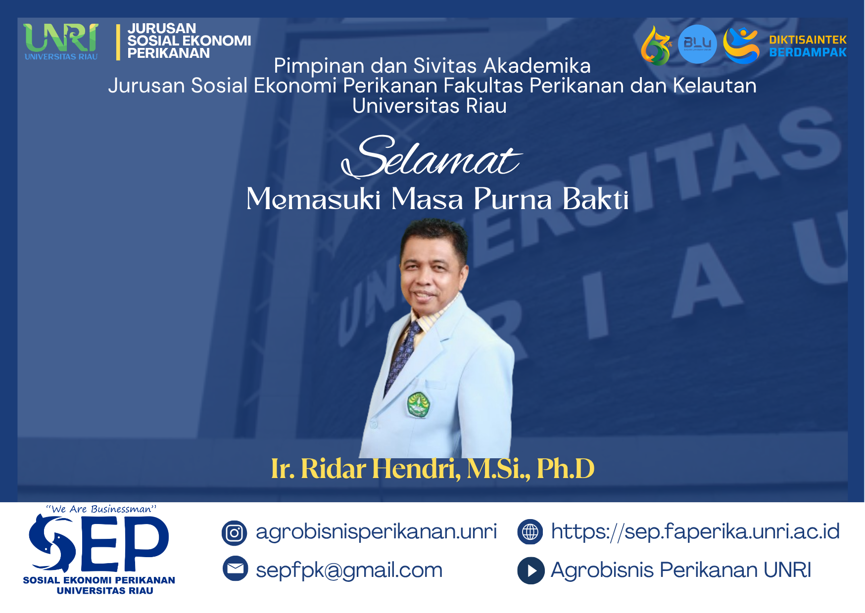 Keluarga Besar Jurusan Sosial Ekonomi Perikanan FPK UNRI Ucapkan Selamat Purna Bakti kepada Ir. Ridar Hendri, M.Si., Ph.D
