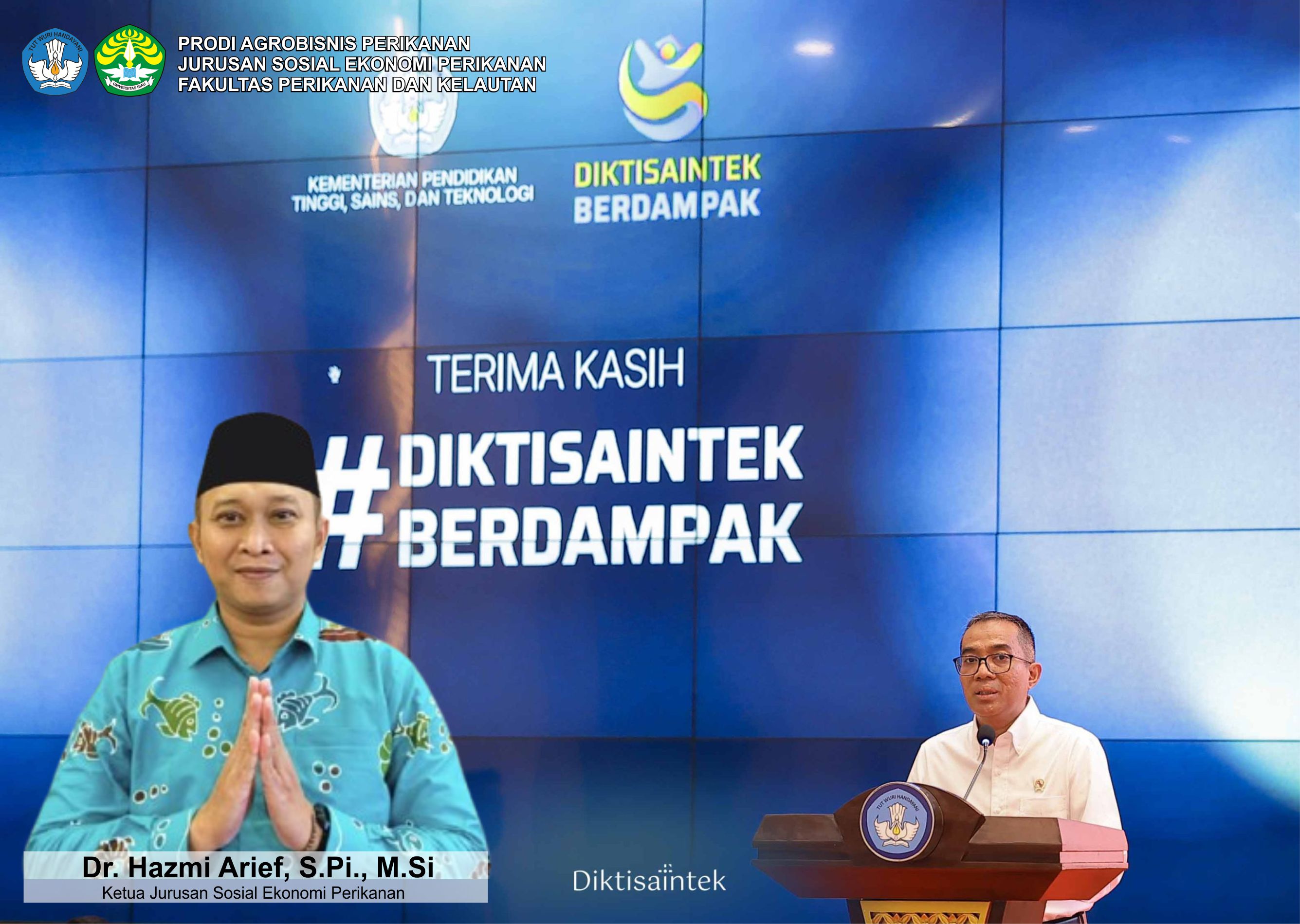 Peluncuran "Diktisaintek Berdampak" Gantikan "Kampus Merdeka" Diterima Positif oleh Ketua Jurusan Sosial Ekonomi Perikanan Universitas Riau