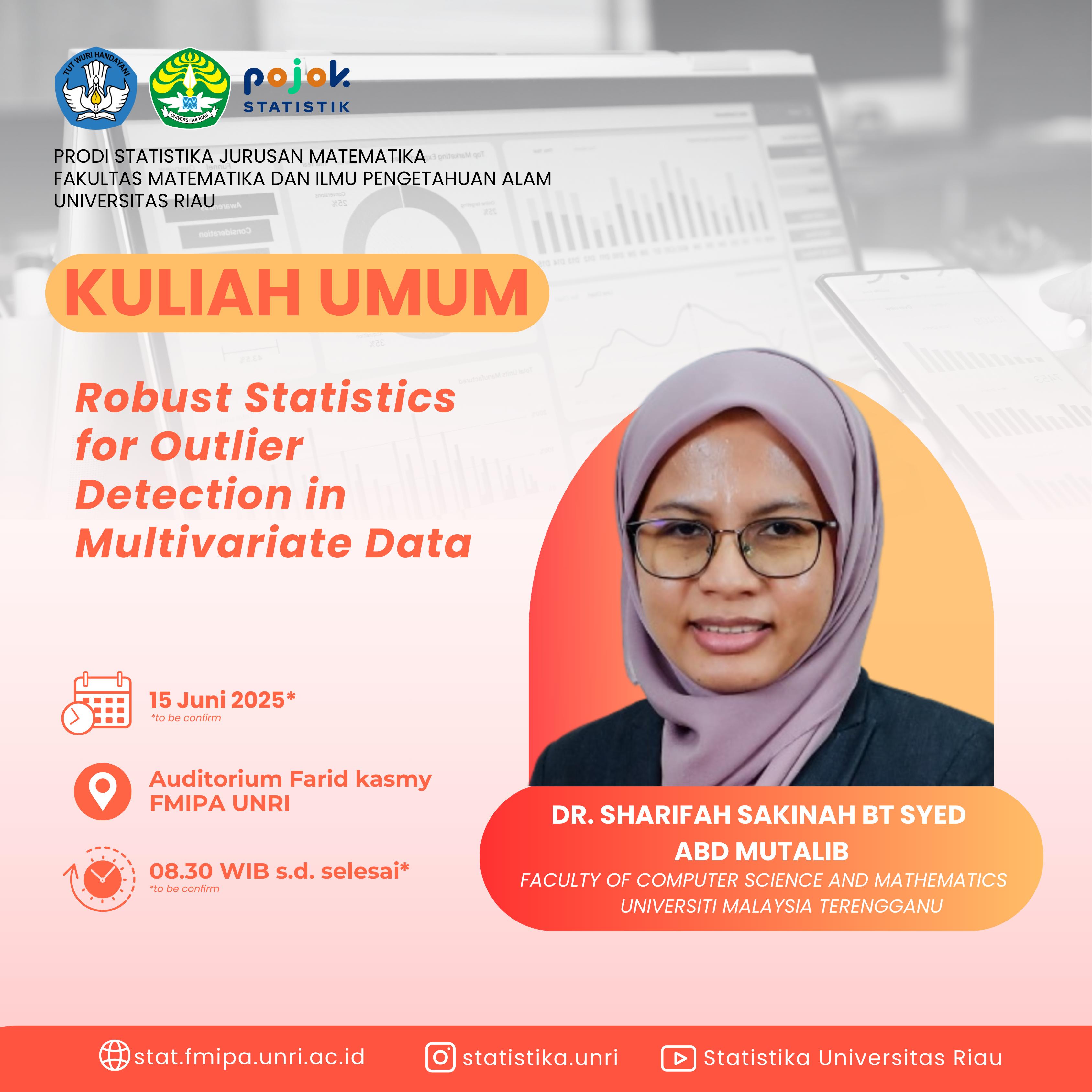 Coming Soon: Kuliah Umum Robust Statistics & Outlier Detection