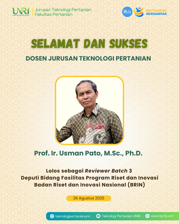 Selamat Dosen Teknologi Pertanian Menjadi Reviewer Batch 3 BRIN 2025