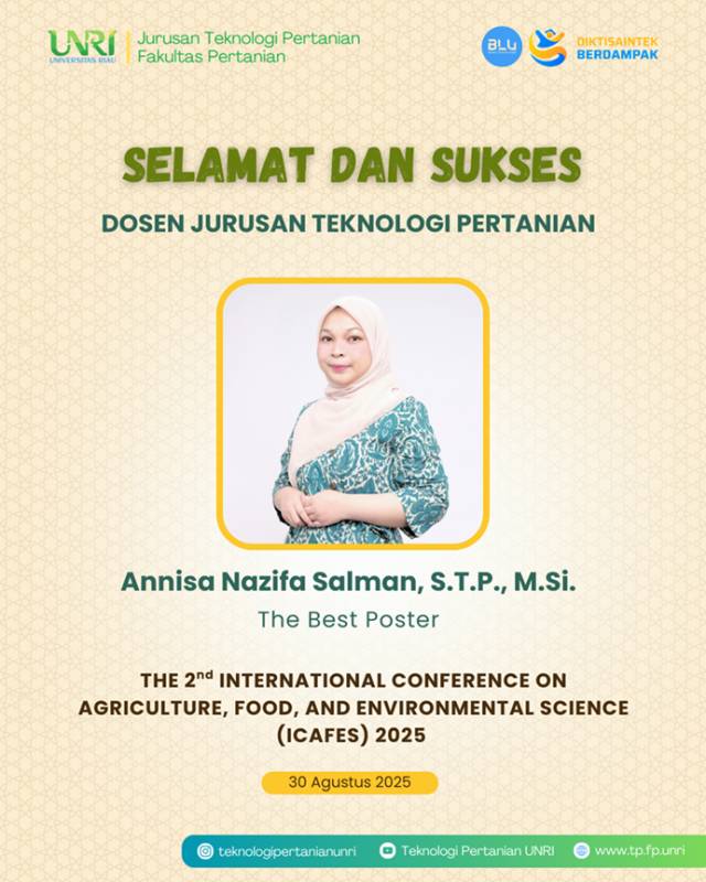 Selamat Dosen Teknologi Pertanian Meraih Penghargaan The Best Poster ICAFES 2025