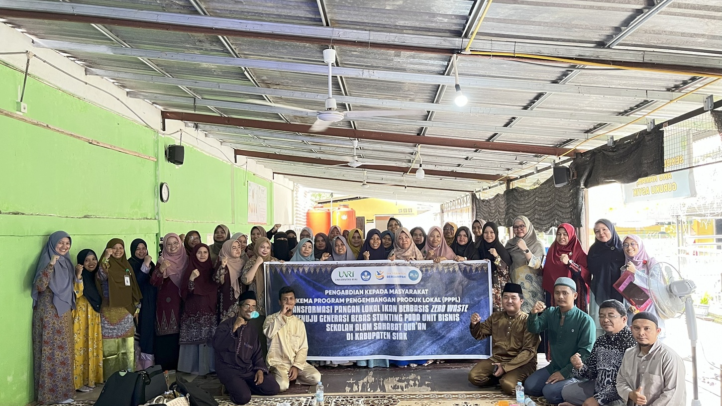 Universitas Riau Gelar Pengabdian Masyarakat di Sekolah Alam Sahabat Qur’an Siak: Edukasi Pencegahan Stunting, Praktik Pengolahan Ikan Gabus, hingga Pelatihan Pemasaran