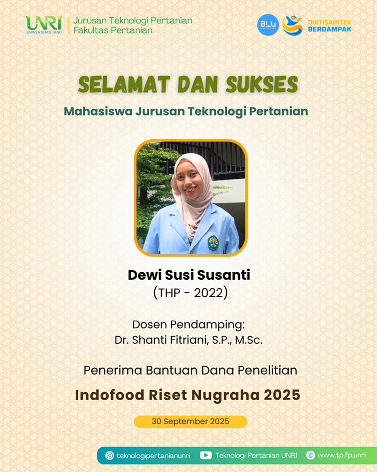 Selamat Mahasiswa TP Raih Pendanaan Penelitian Indofood Riset Nugraha 2025