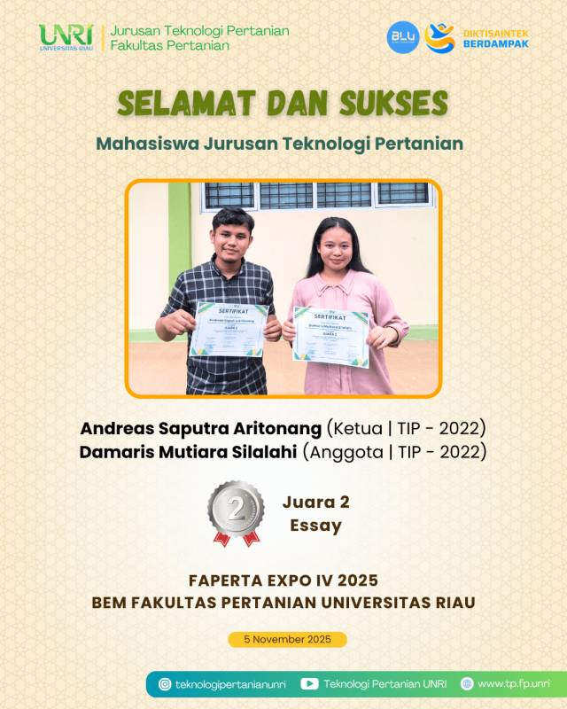 Selamat Mahasiswa TP Raih Juara 2 Essay Pada Faperta Expo IV 2025 Universitas Riau