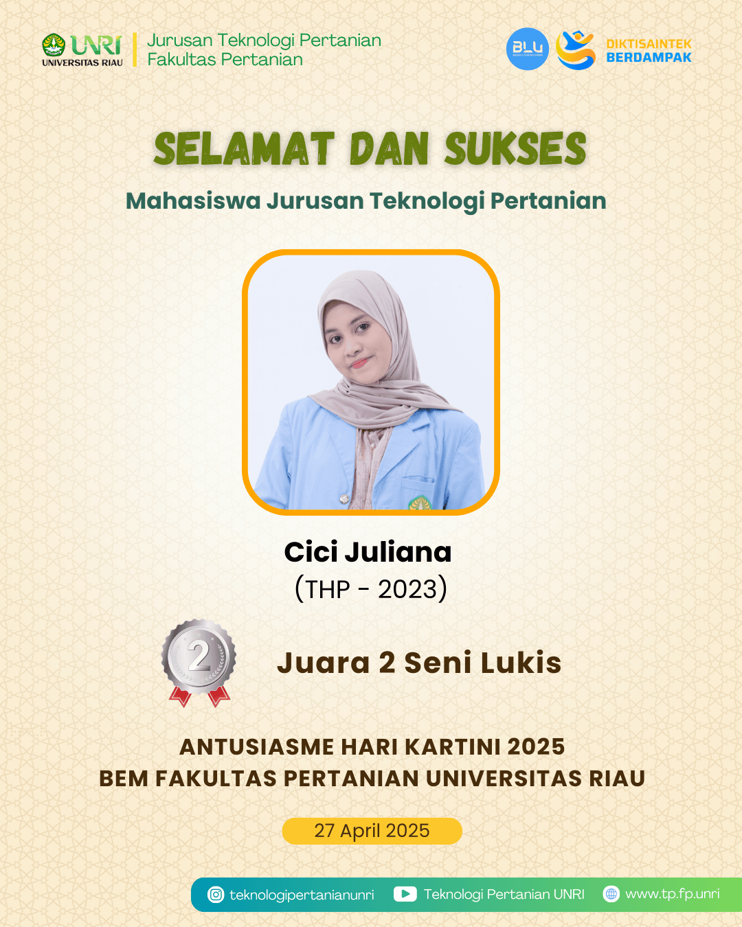 Selamat Mahasiswa TP Raih Juara 2 Seni Lukis Pada Acara Antusiasme Hari Kartini 2025 oleh BEM FP Universitas Riau