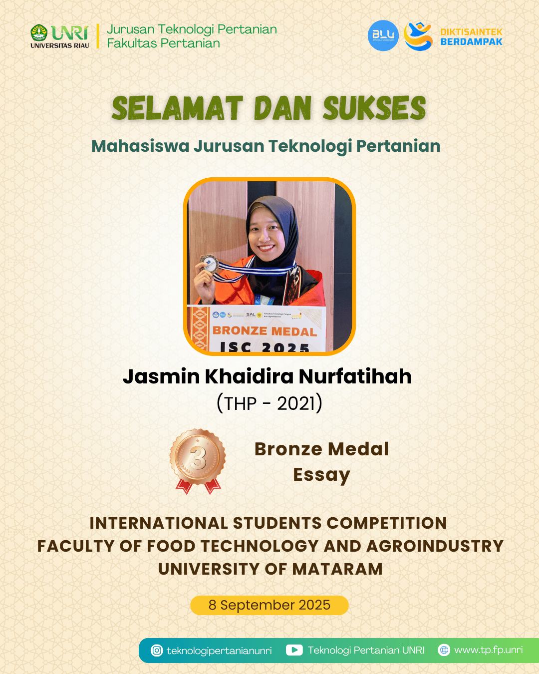 Selamat Mahasiswa TP Raih Bronze Medal Essay Pada International Students Competition 2025 oleh Faculty of Food Technology and Agroindustri, University of Mataram