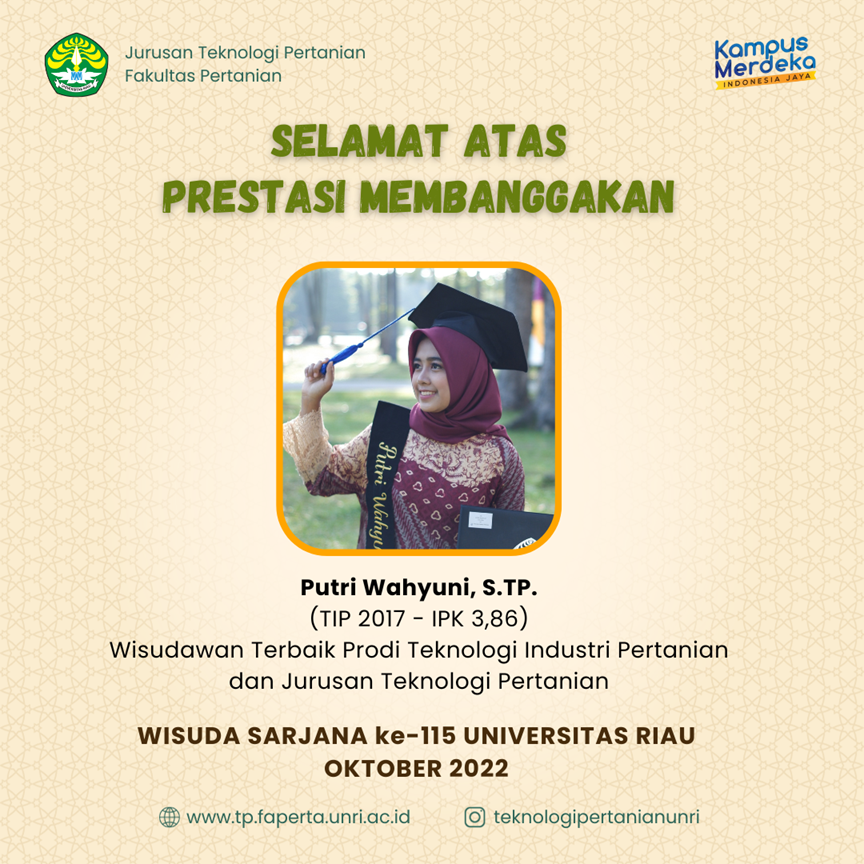 Wisudawan Terbaik Jurusan Teknologi Pertanian Pada Wisuda Sarjana ke-115 - Oktober 2022