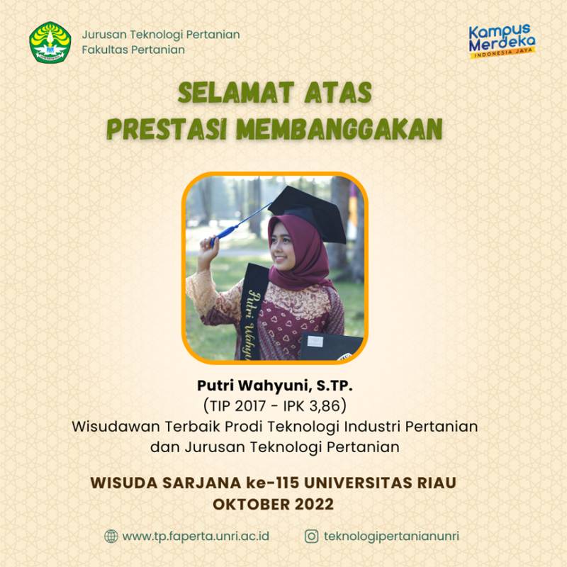 Wisudawan Terbaik Jurusan Teknologi Pertanian Pada Wisuda Sarjana ke-115 - Oktober 2022
