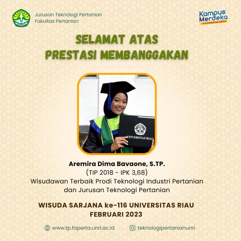 Wisudawan Terbaik Jurusan Teknologi Pertanian Pada Wisuda Sarjana ke-116 - Februari 2023
