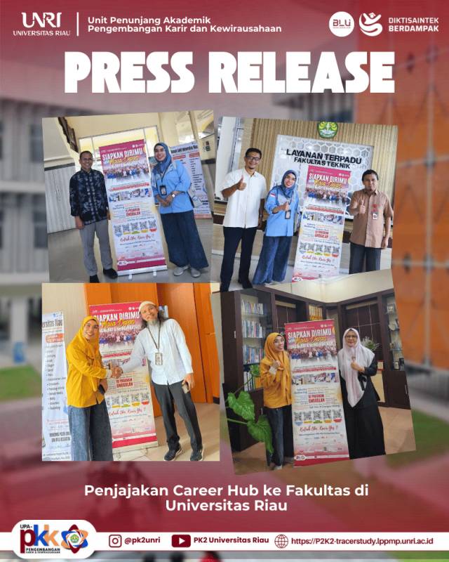 PRESS RELEASE-Penjajakan Career Hub Universitas Riau ke Berbagai Fakultas
