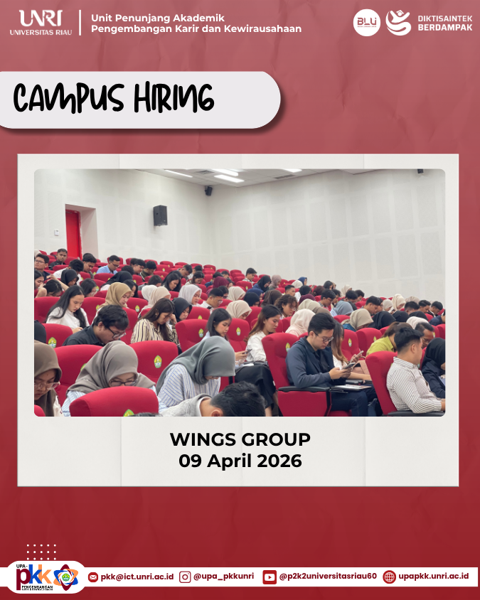 UPA PKK Universitas Riau Fasilitasi Campus Hiring Wings Group, Diikuti Lebih dari 300 Peserta dari Berbagai Perguruan Tinggi di Indonesia