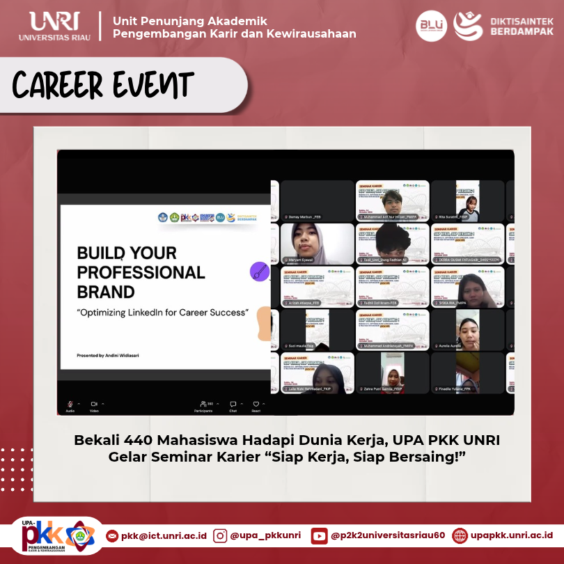 Bekali 440 Mahasiswa Hadapi Dunia Kerja, UPA PKK UNRI Gelar Seminar Karier “Siap Kerja, Siap Bersaing!”