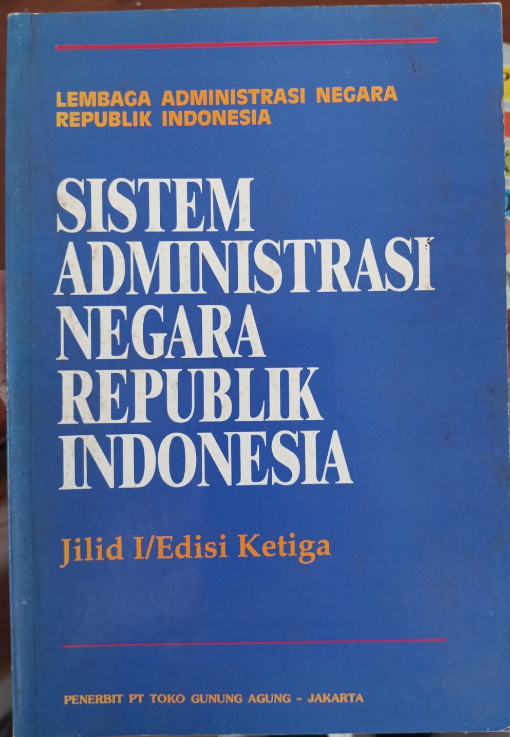 Sistem administrasi negara republik Indonesia jilid 1