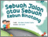 Sebuah jalan atau sebuah kebun binatang