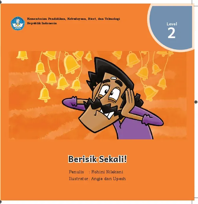 Berisik sekali!