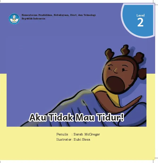 Aku tidak mau tidur!