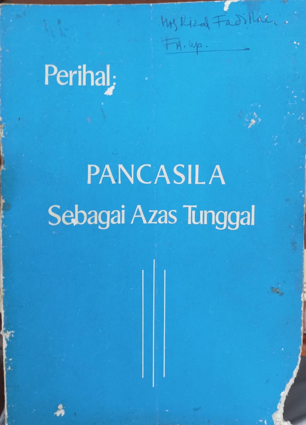 Pancasila sebagai azas tunggal