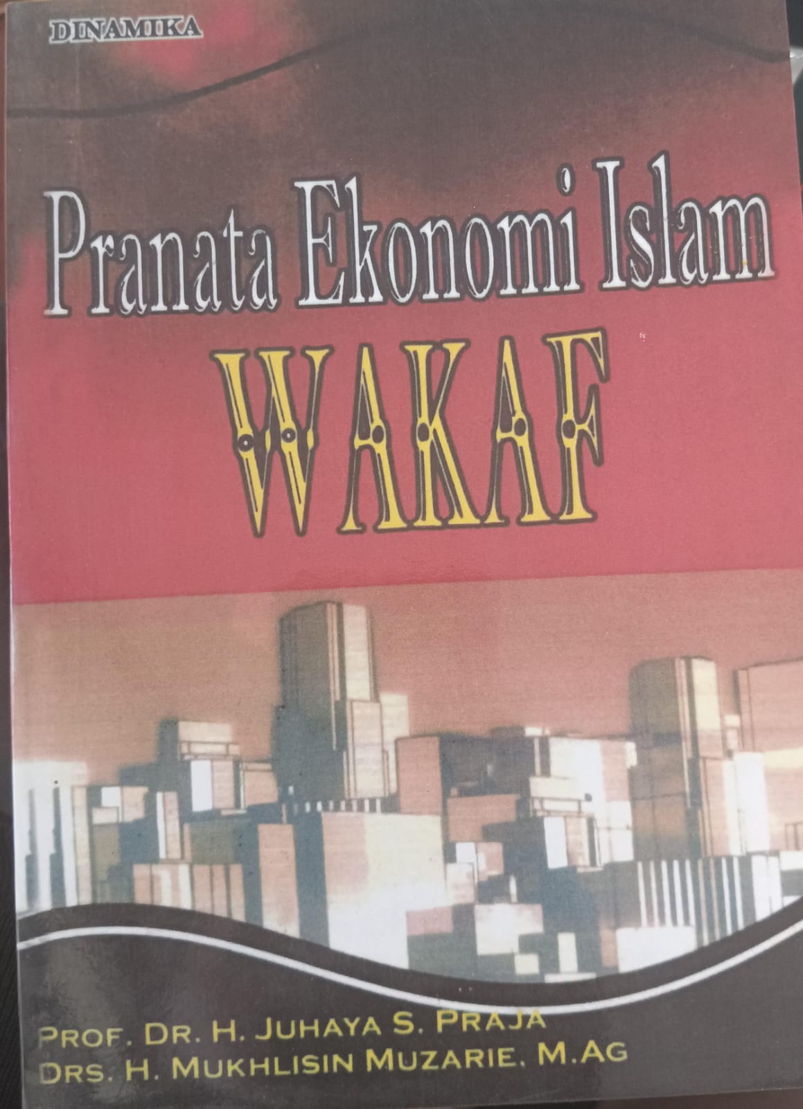 Pranata ekonomi Islam: wakaf