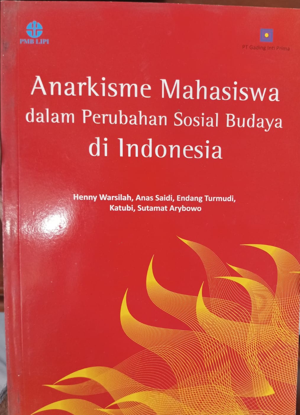 Anarkisme mahasiswa dalam perubahan sosial budaya di Indonesia