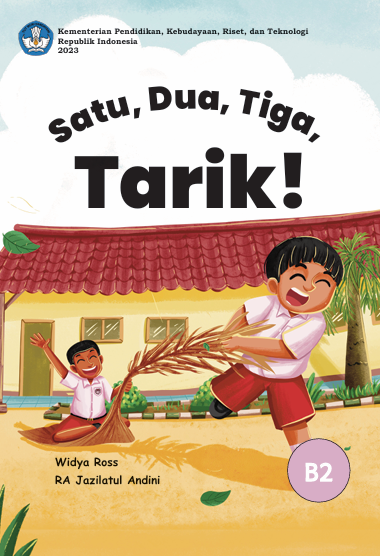 Satu, dua, tiga tarik!