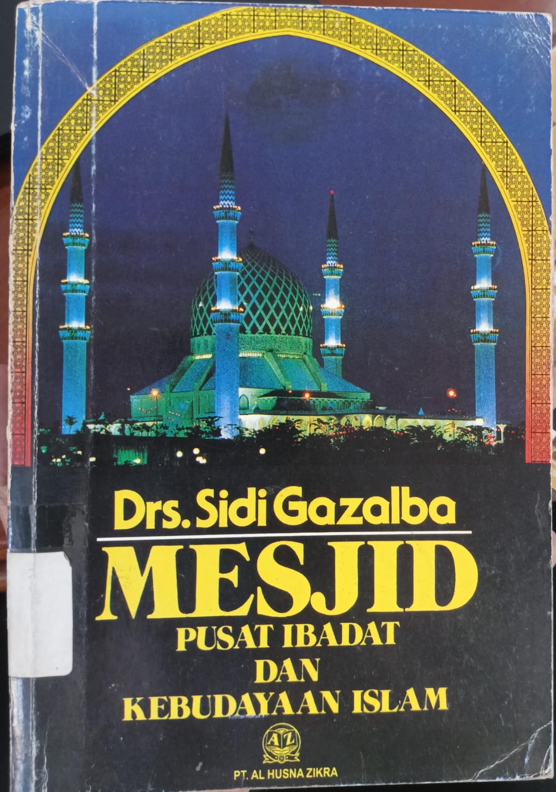 Mesjid: pusat ibadat dan kebudayaan Islam