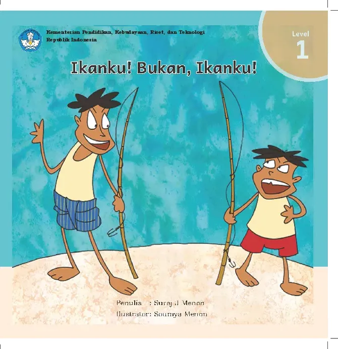 Ikanku! Bukan, ikanku!